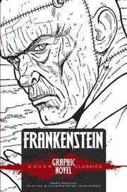 FRANKENSTEIN (Dover Graphic Novel Classics)