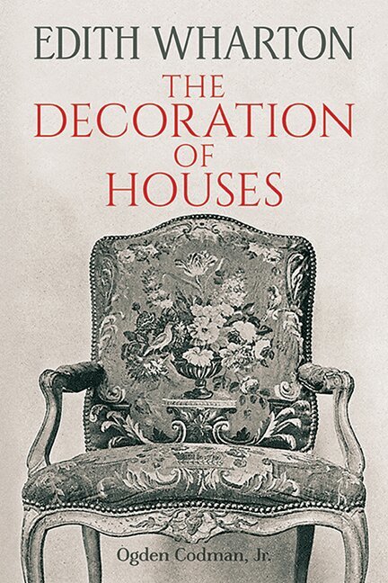 Edith Wharton - Decoration of Houses, Häftad