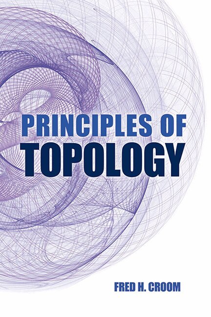 Fred H. Croom - Principles of Topology, Häftad. Tillgänglighet: Lägg i varukorg