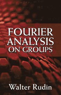 Fourier Analysis on Groups