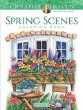 Creative Haven Spring Scenes Coloring Book