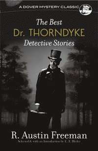 Best Dr. Thorndyke Detective Stories