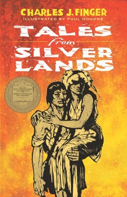 Charles Finger - Tales from Silver Lands, Häftad
