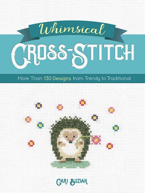Cari Buziak - Whimsical Cross-Stitch, Häftad