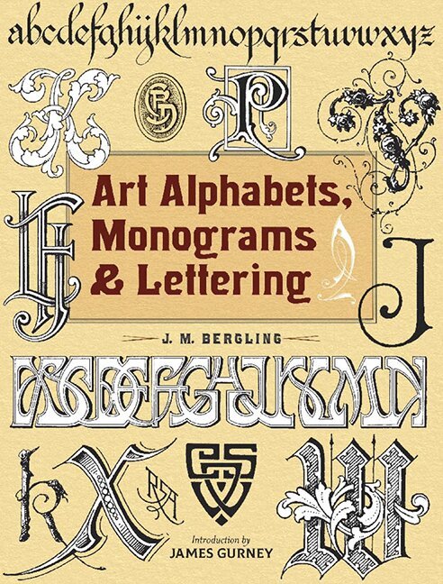 J. M. Bergling - Art Alphabets, Monograms, and Lettering, Häftad