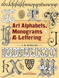 Art Alphabets, Monograms, and Lettering