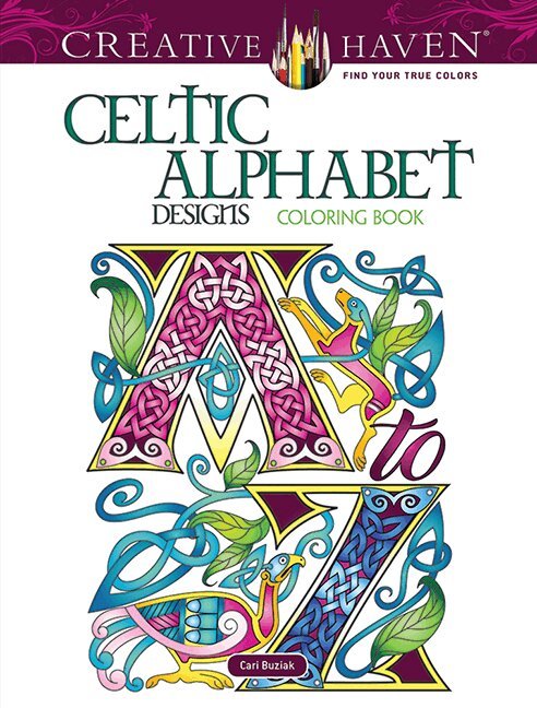 Cari Buziak - Creative Haven Celtic Alphabet Designs Coloring Book, Häftad