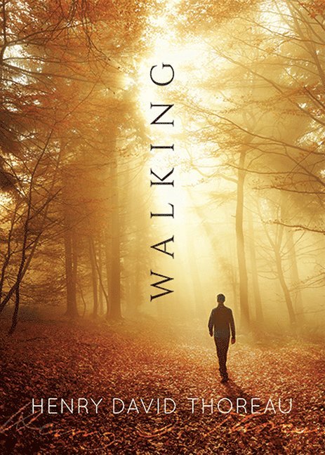 Henry David Thoreau - Walking, Häftad