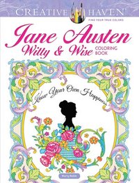 Creative Haven Jane Austen Witty &; Wise Coloring Book