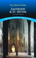 Zastrozzi and St. Irvyne