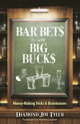 Jim Tyler - Bar Bets to Win Big Bucks, Häftad