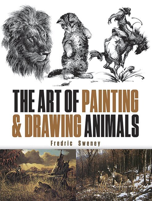 Fredric Sweney - Art of Painting and Drawing Animals, Häftad. Tillgänglighet: Lägg i varukorg