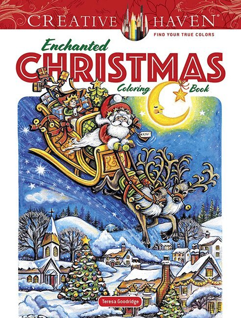 Teresa Goodridge - Creative Haven Enchanted Christmas Coloring Book, Häftad