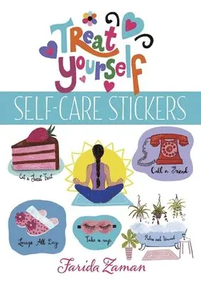 Farida Zaman - Treat Yourself!: Self-Care Stickers, Häftad. Tillgänglighet: Tillfälligt slut