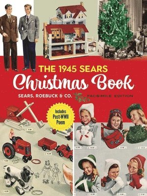 Roebuck And Co., Sears - The 1945 Sears Christmas Book, Häftad