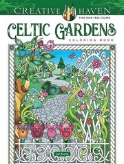 Creative Haven Celtic Gardens Coloring Book