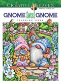 Creative Haven Gnome Sweet Gnome Coloring Book