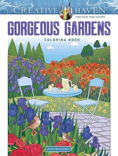 Jessica Mazurkiewicz - Creative Haven Gorgeous Gardens Coloring Book, Häftad