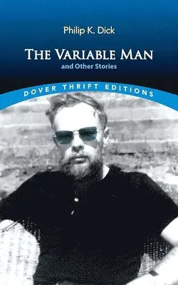 Philip K. Dick - The Variable Man and Other Stories, Häftad. Tillgänglighet: Lägg i varukorg