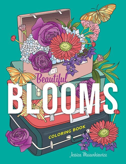 Jessica Mazurkiewicz - Beautiful Blooms Coloring Book, Häftad