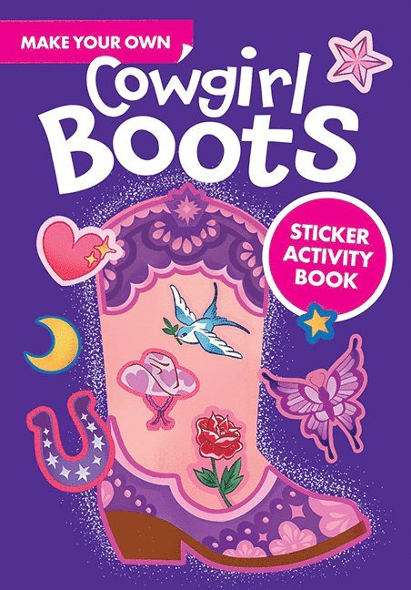 Amber Maine - Make Your Own Cowgirl Boots Sticker Activity Book, Häftad. Tillgänglighet: Tillfälligt slut