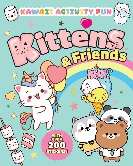 Giada Francia - Kittens & Friends: Kawaii Activity Fun (With Over 200 Stickers!), Häftad