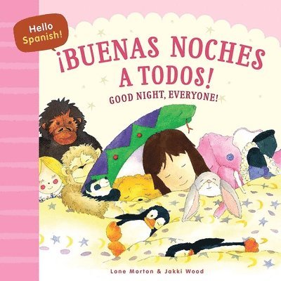 Lone Morton - Hello Spanish! Good Night, Everyone! / ¡Buenas Noches a Todos!, Häftad