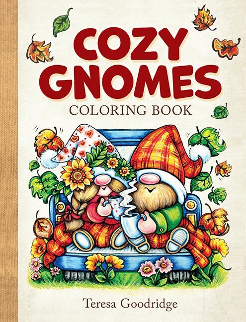 Teresa Goodridge - Cozy Gnomes Coloring Book, Häftad