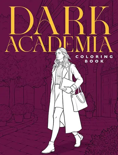 Dark Academia: A Coloring Book