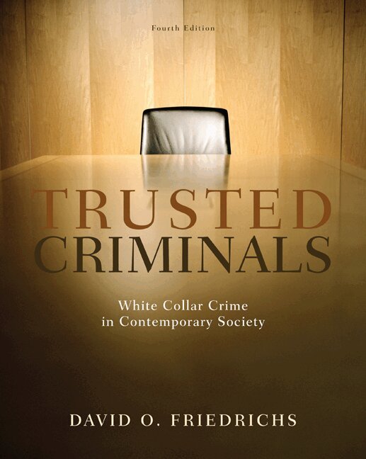 David Friedrichs - Trusted Criminals, Häftad