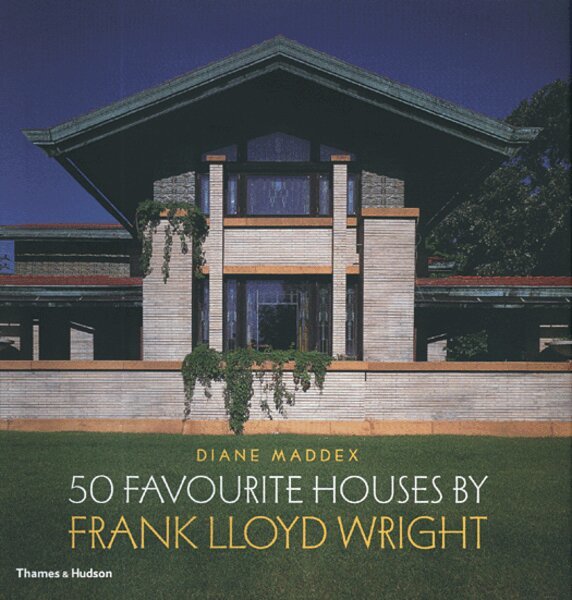 Diane Maddex - 50 Favourite Houses by Frank Lloyd Wright, Inbunden