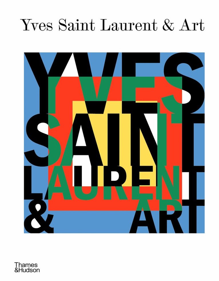 Mouna Mekour, Stephan Janson - Yves Saint Laurent and Art, Inbunden. Tillgänglighet: Tillfälligt slut