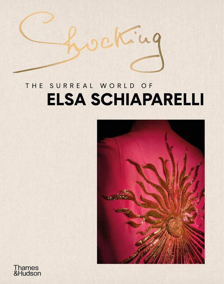 Marie-Sophie Carron de la Carrière - Shocking: The Surreal World of Elsa Schiaparelli, Inbunden. Tillgänglighet: Tillfälligt slut