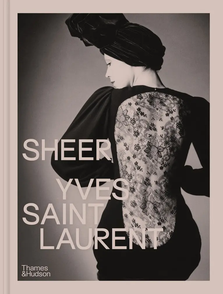Émilile Hammen, Shazia Boucher, Domitille Éble, Judith Lamas, Alice Coulon-Saillard, Sophie Henwood, Anne-Claire Laronde - Sheer: Yves Saint Laurent, Inbunden. Tillgänglighet: Lägg i varukorg