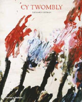 Richard Leeman - Cy Twombly, Inbunden