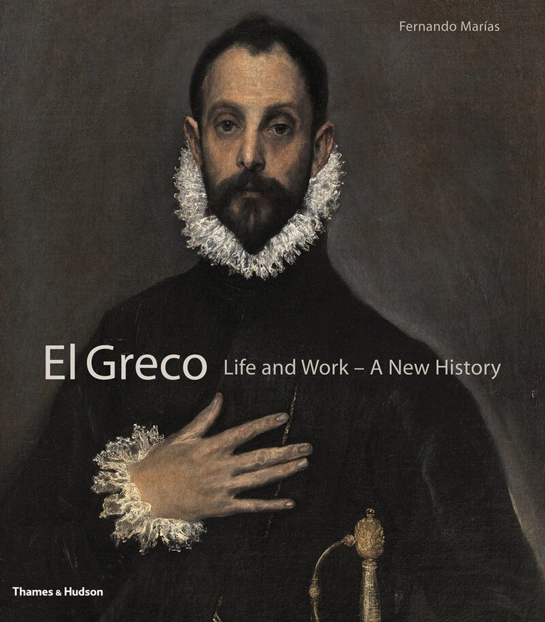 Fernando Marias - El Greco, Inbunden. Tillgänglighet: Tillfälligt slut