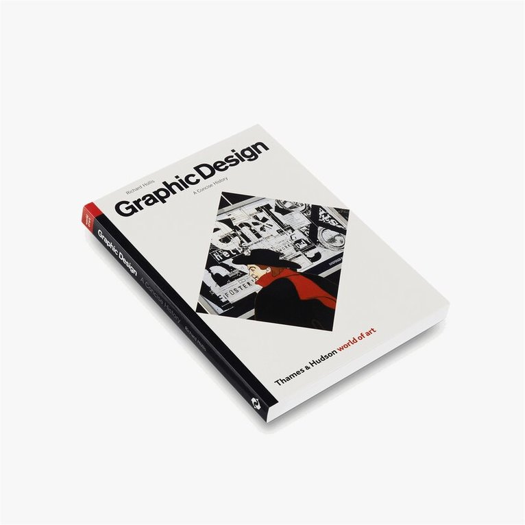 Richard Hollis - Graphic Design, Häftad