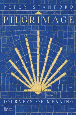 Peter Stanford - Pilgrimage, Inbunden