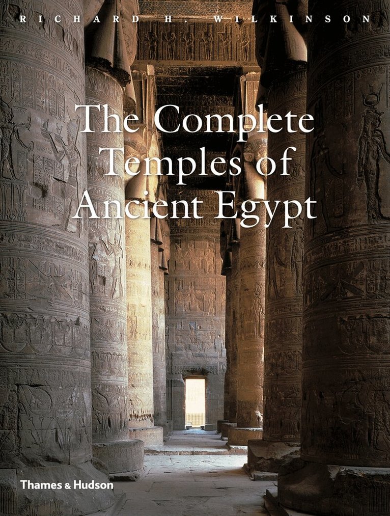 Richard H. Wilkinson - Complete Temples of Ancient Egypt, Häftad. Tillgänglighet: Tillfälligt slut