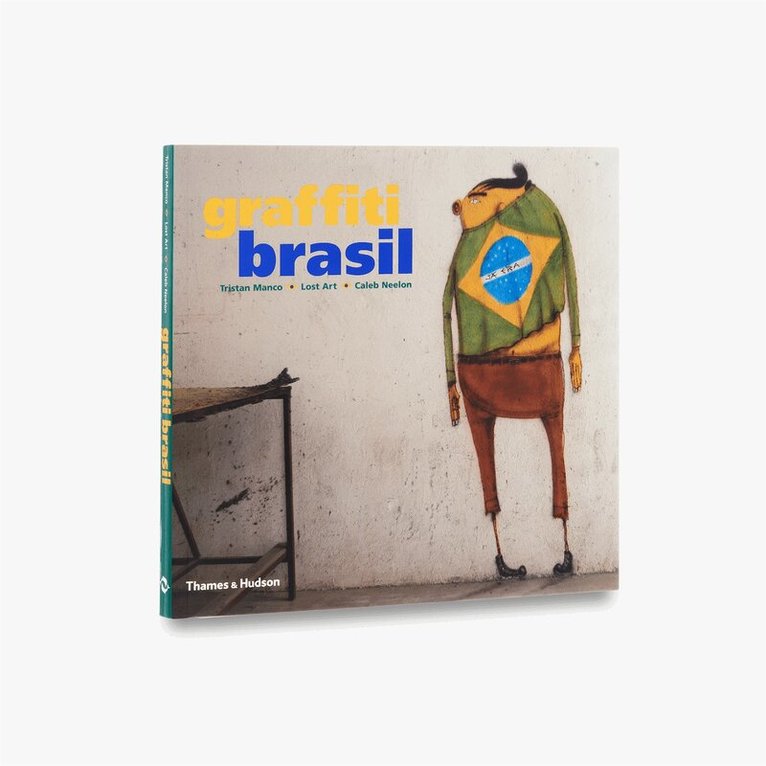 Tristan Manco, Caleb Neelon, Lost Art - Graffiti Brasil, Häftad