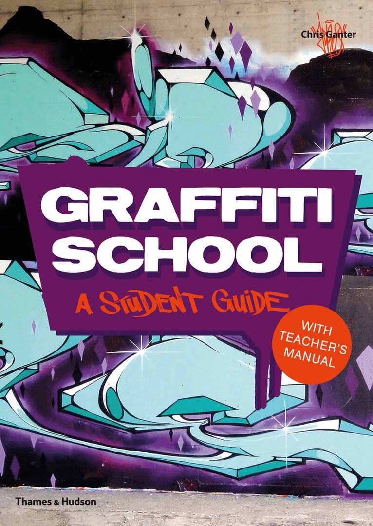 Chris Ganter - Graffiti School, Häftad. Tillgänglighet: Lägg i varukorg