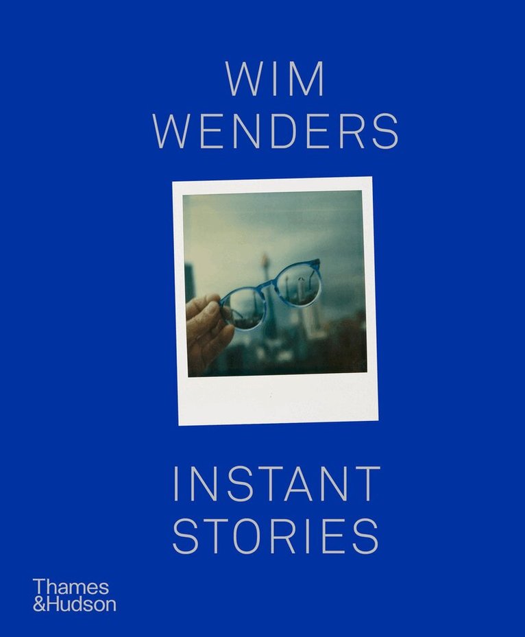 Wim Wenders - Wim Wenders: Instant Stories, Häftad. Tillgänglighet: Tillfälligt slut