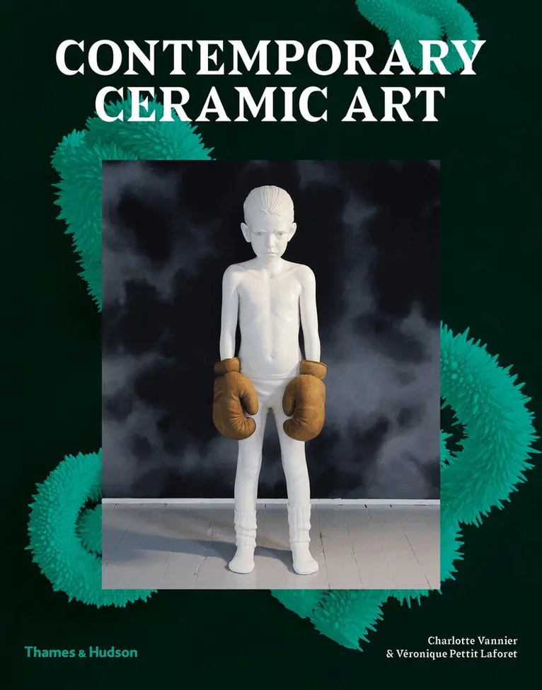 Charlotte Vannier, Véronique Pettit Laforet - Contemporary Ceramic Art, Häftad. Tillgänglighet: Tillfälligt slut