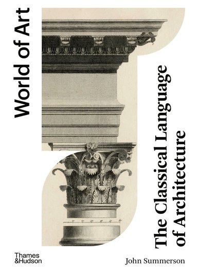 John Summerson - Classical Language of Architecture, Häftad