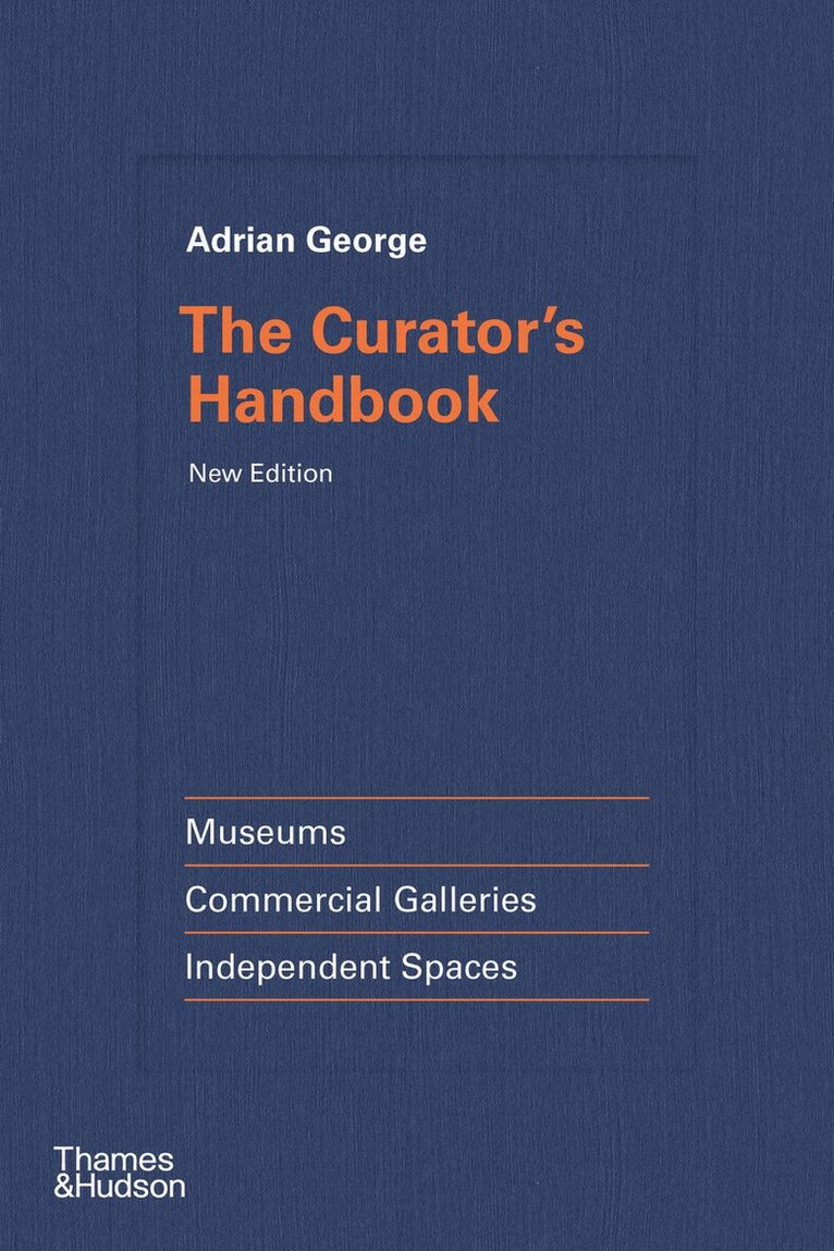 Adrian George - Curator's Handbook, Inbunden