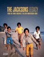 The Jacksons, Fred Bronson - The Jacksons: Legacy: From the Family Archives / The 50th Anniversary Book, Häftad
