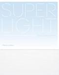 Superlight