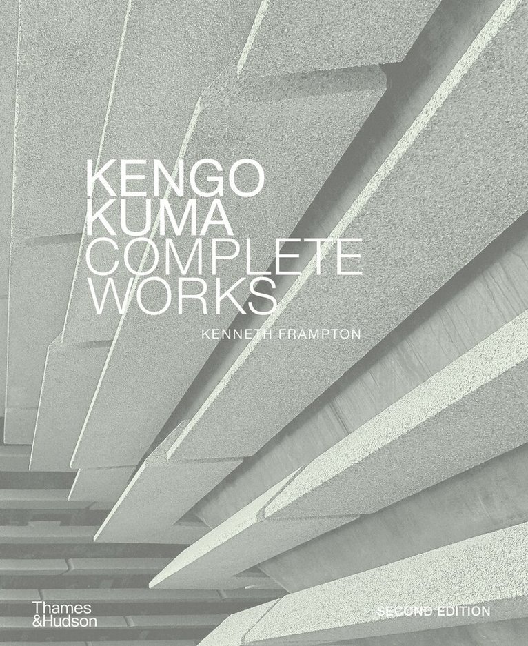 Kenneth Frampton - Kengo Kuma, Inbunden