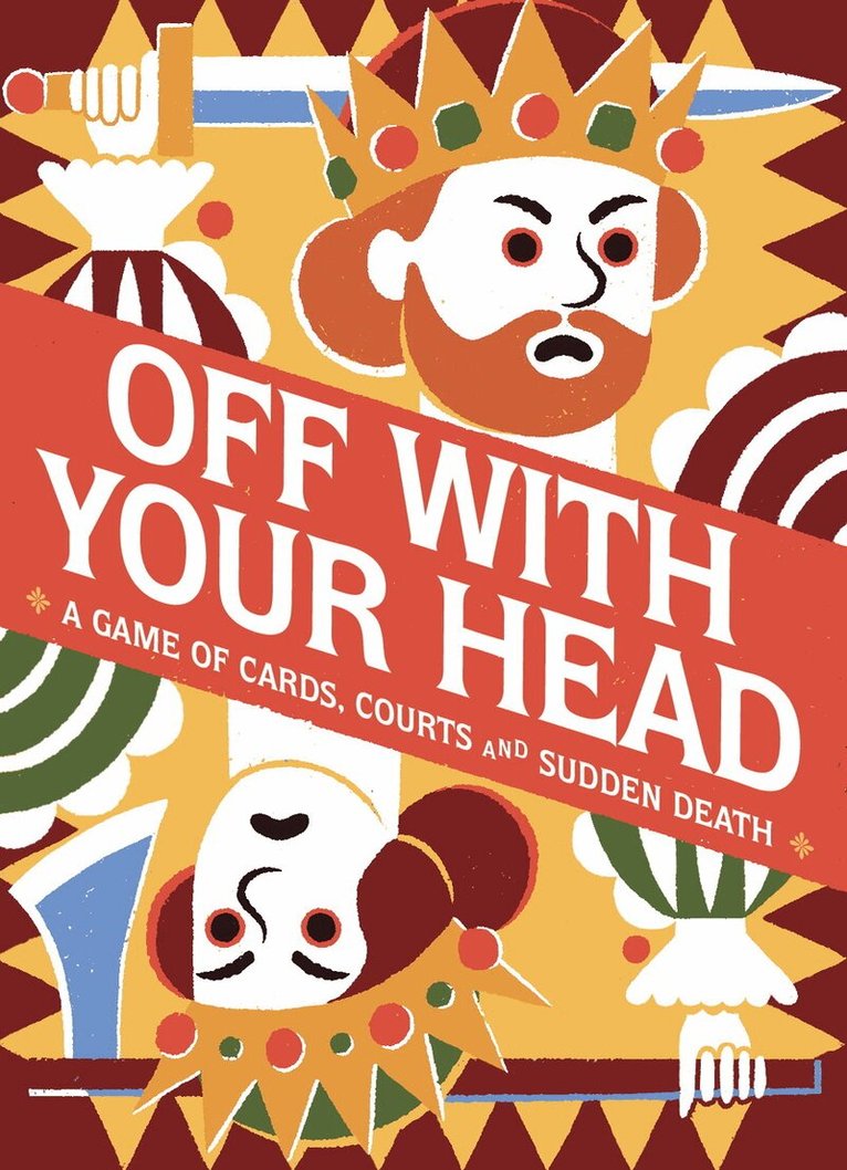 Eleni Kalorkoti, Catherine Fletcher - Off With Your Head!. Tillgänglighet: Lägg i varukorg