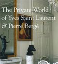 Private World of Yves Saint Laurent & Pierre Berg